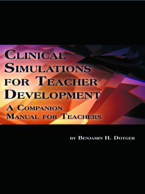cover image of Clinical Simulations for Teacher Development